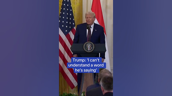 Trump: "Jag kan inte förstå ett ord han säger"