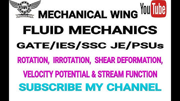 Fluid Mechanics Lecture -13 Rotation, Velocity potential & stream function.GATE/IES/SSC JE/PSUs (ME)