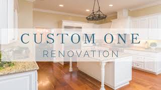 Custom One Renovation - Still Thinking About That Home Remodeling Project?