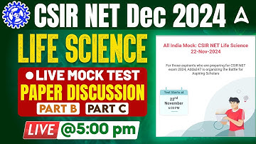 CSIR NET Dec 2024 | Life Science Mock Test Discussion | Part B & C | By Aashita Ma