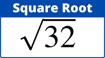 Square root of 32