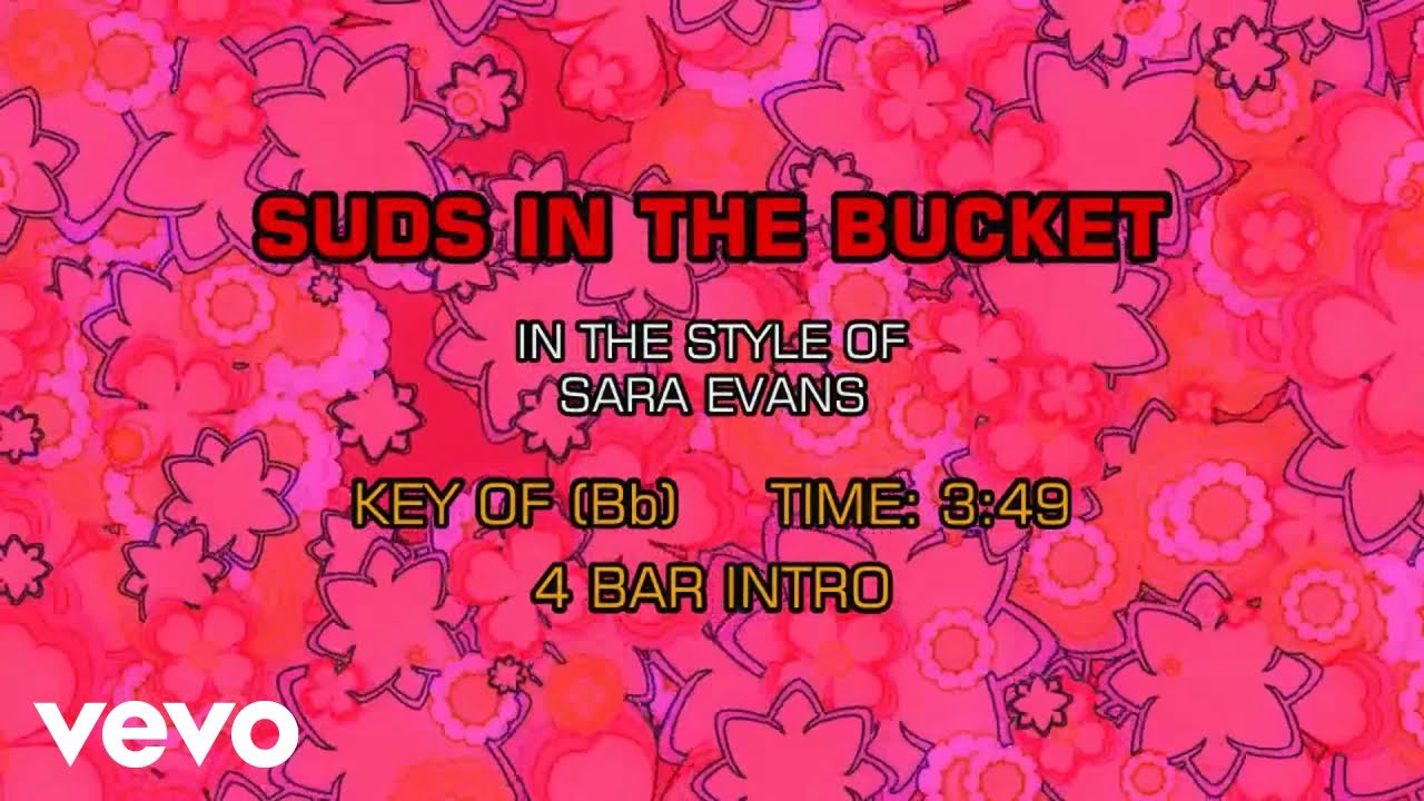 Sara Evans Suds In The Bucket (Karaoke) YouTube