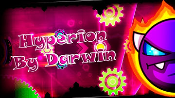 "Hyperion" 100% [EASY DEMON] by Darwin | Geometry Dash 2.11