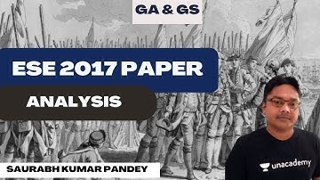 ESE 2017 PAPER ANALYSIS | Saurabh Kumar Pandey  | #unacademy #ese2024 #letscrackit