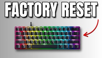 How To Factory Reset Razer Huntsman Mini Keyboard In 2025?
