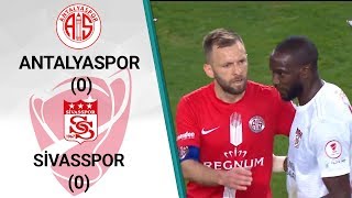 Antalyaspor 0 - 0 Sivpor Ziraat Türkiye Kupası Çeyrek Final İlk Maçı
