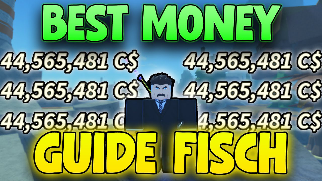 Top Fisch Money Farm Locations – BEST Fishing Spot to Earn Money Fast ...