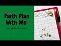 Faith Planning | Monthly and Weekly