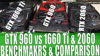 Vs GTX 1660 Vs GTX 960 | Is The GTX 1660 Ti As Fast As Nvidia Claims? - YouTube