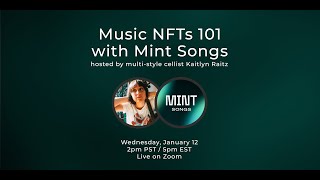 Music NFTs 101 with NFT Music Marketplace Mint Songs and multi-style cellist Kaitlyn Raitz