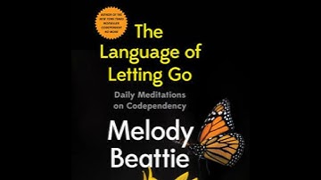 Language of Letting Go: Daily Meditations on Codependency - Melody Beattie