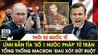 Thời sự quốc tế 13/5 | Lính bắn tỉa ‘số 1 nước Pháp’ tử trận, Tổng thống Macron ‘xót đứt ruột’