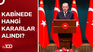 Cumhurbaşkanı Recep Tayyip Erdoğan Kabine Toplantısı Sonrası Açıklama Yaptı | TV100 Haber