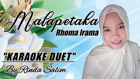 MALAPETAKA - RHOMA IRAMA | KARAOKE DUET DANGDUT BERSAMA RINDA SALIM