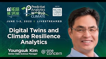 PAW Climate 2022: One Concern: Digital Twins and Climate Resilience Analytics
