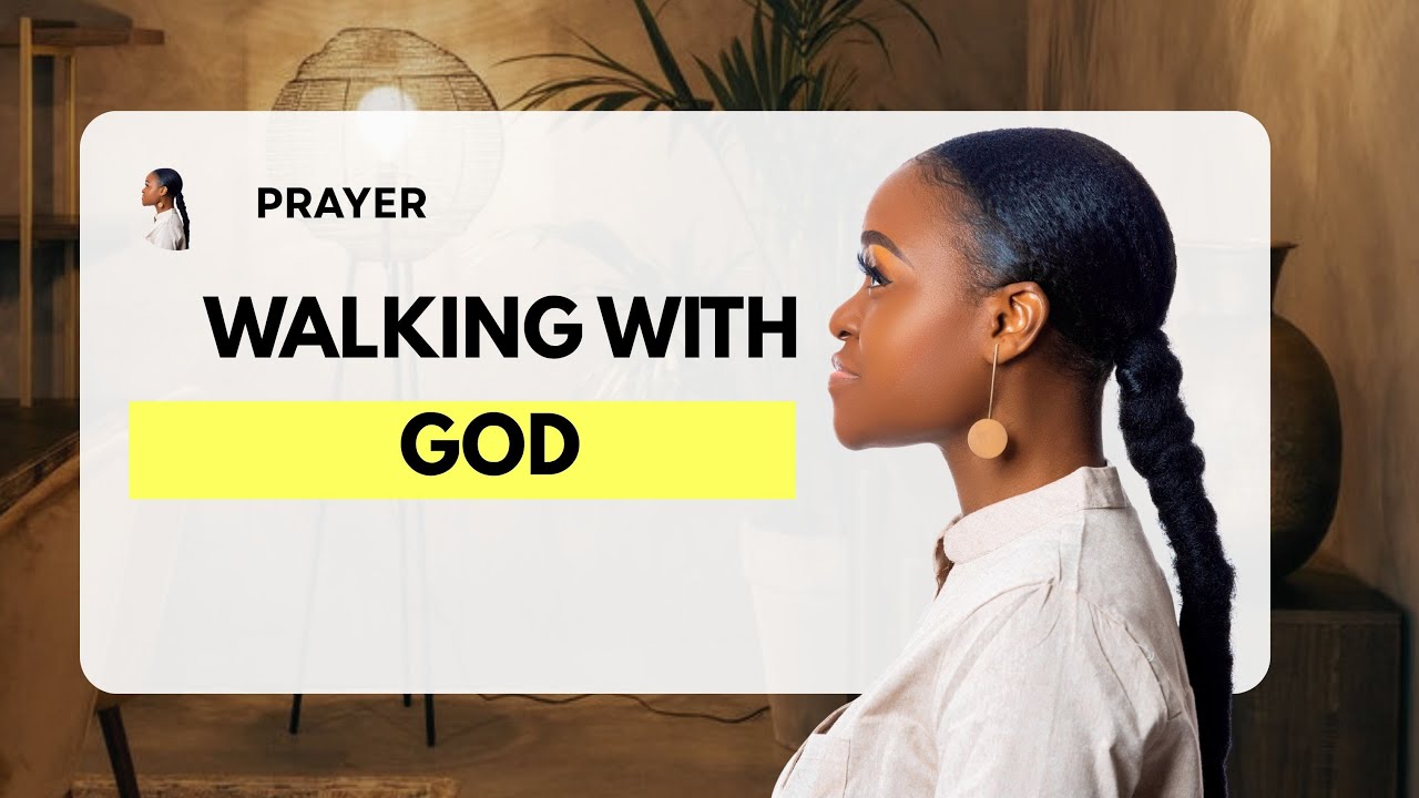 Prayer : The Honor of Walking With God