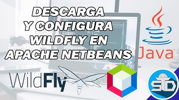 Como descargar y configurar el Servidor de Aplicaciones WildFly con Apache NetBeans en Windows