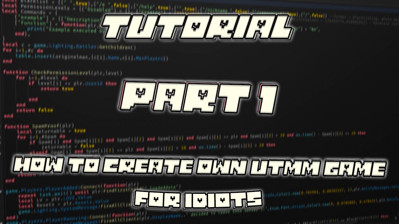 [PART 1] How to create your own utmm 2.1 game for idiots | Tutorial ...