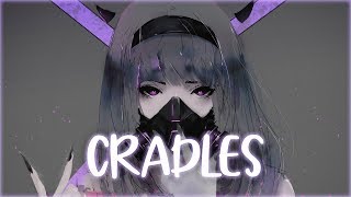 ♪ Nightcore - Cradles (Lyrics)