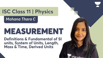 Measurement | Physics | ISC Class 12 | Mohana Thara C