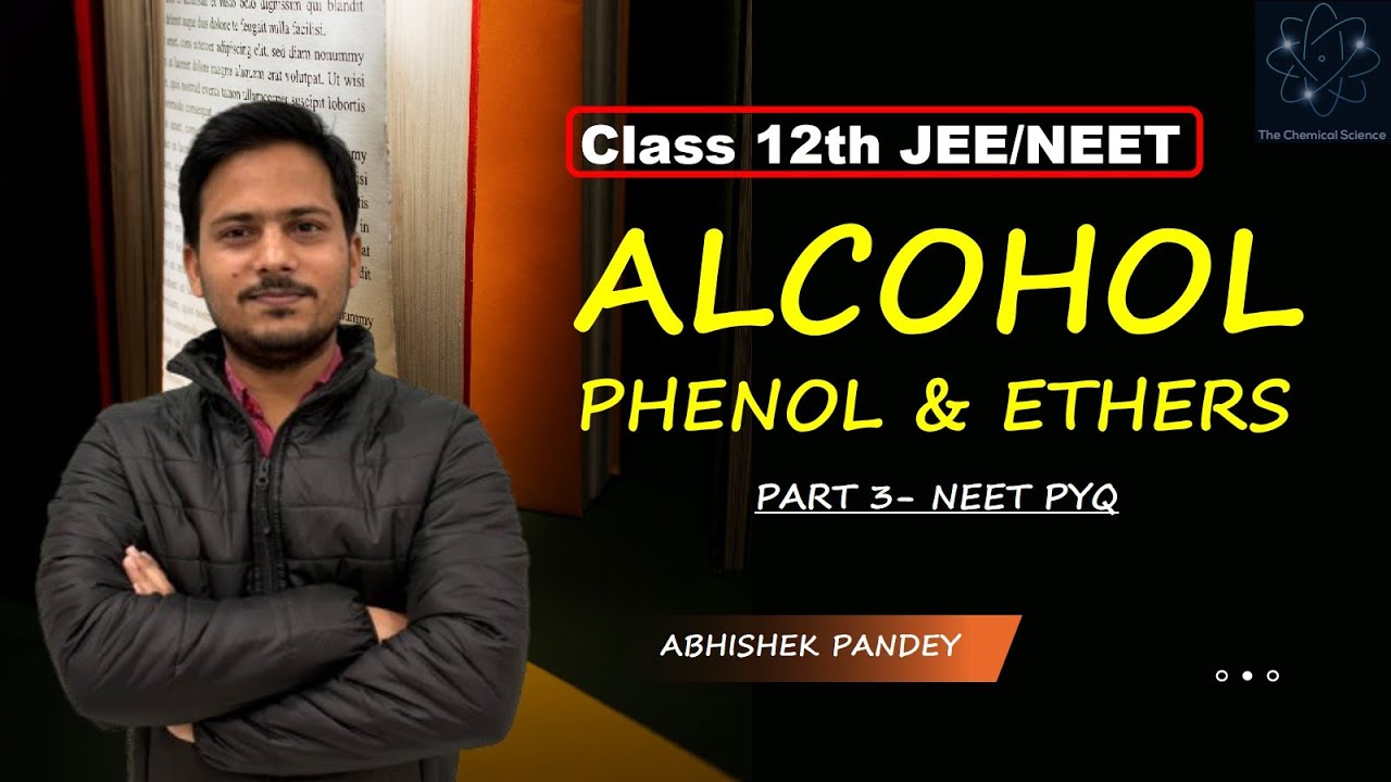 Alcohol, Phenol & Ether | L3- NEET PYQ | JEE/NEET, CLASS12 - YouTube