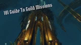 101 Guide To Guild Missions