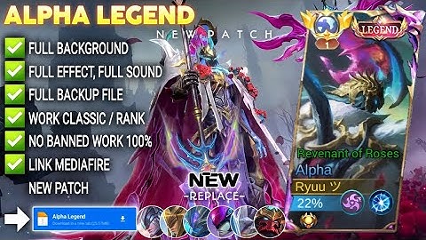 Script Skin Alpha Legend - Revenant Of Roses No Password | Full Effect Voice | Patch Terbaru