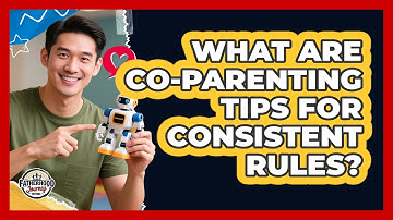 What Are Co-Parenting Tips For Consistent Rules?