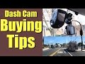 Dash Cam - Helpful Buying Tips