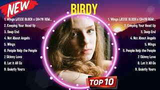 Top Hits Birdy 2024 ~ Best Birdy playlist 2024