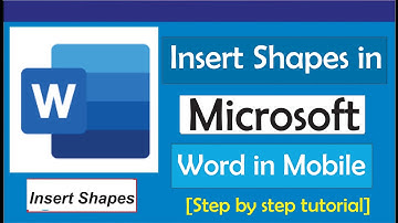 How To Insert Shapes In MS Word On Mobile