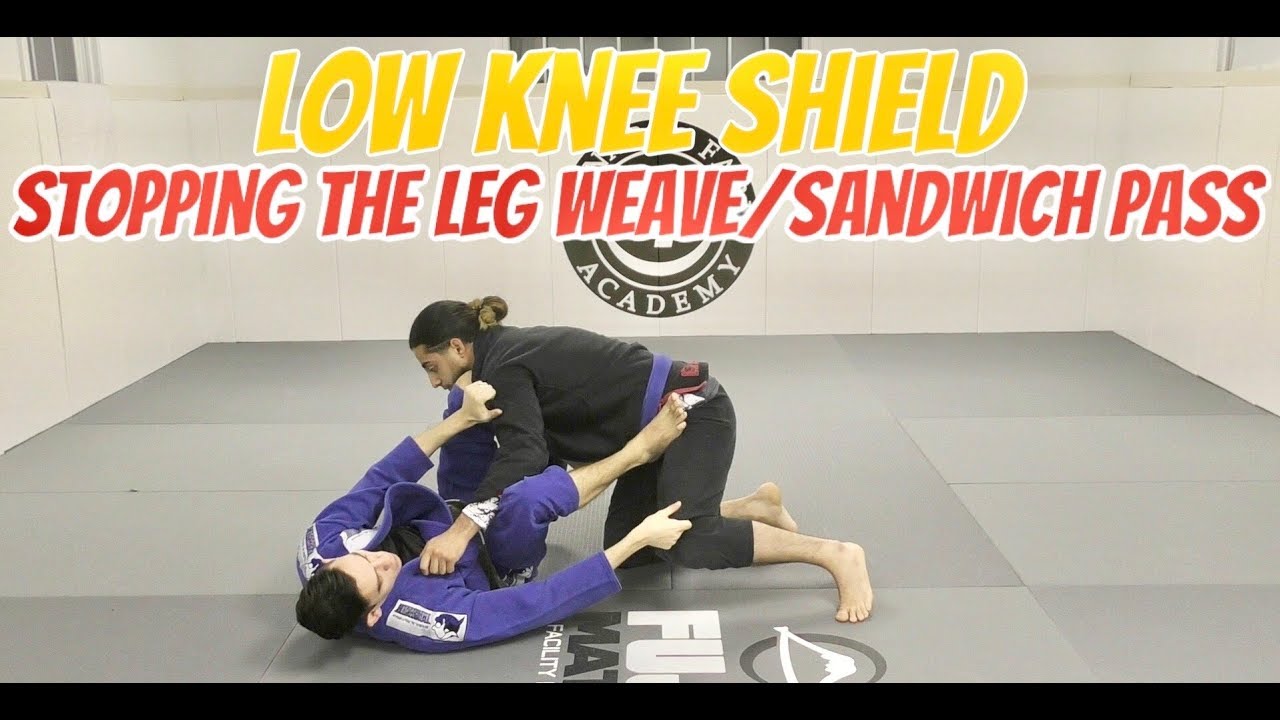Low Knee Shield - Stopping The Leg Weave/Sandwich Pass - YouTube