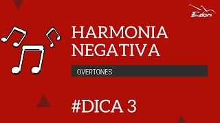 Curso Harmonia Negativa: Overtones - CursosEDON
