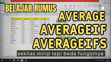 Ini Bedanya Rumus AVERAGE, AVERAGEIF & AVERAGEIFS - tutorial microsoft excel