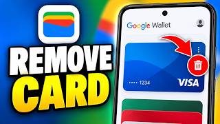 How to Remove a Card from Google Wallet Quick & Easy)