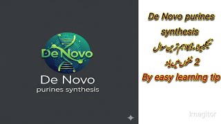 De Novo purines synthesis, learn easily tips