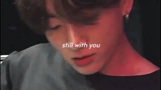 still with you - jungkook (slowed   8d)
