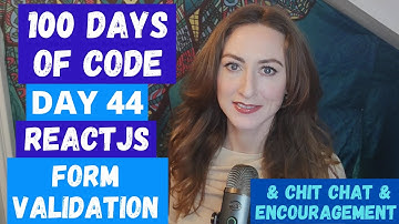 REACT - FORMS & BUG FIXES | DAY 44 | 100 DAYS OF CODE | LILLY CODE | TECH, CODE & CAREER CHANNEL
