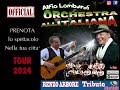 Orchestra allitaliana  live tour 24  vengo dopo il tg renzo arbore tributo