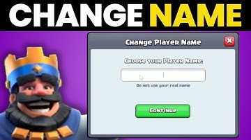 How to Change your Name in Clash Royale - Simple Guide