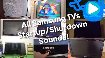 All Samsung TVs Startup/Shutdown Sounds!