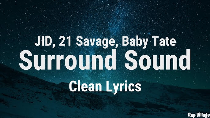 JID – Surround Sound Lyrics