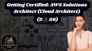 Getting Certified: AWS Solutions Architect (Cloud Architect)