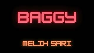 Melih Sarı - Baggy