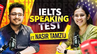 Ielts Mock Speaking Ft. Nasir Tamzid Munzereen Shahid Ielts Mock Test
