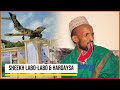 Sheekh Labo Labo Hargaysa Qasiidooyink Karbaash Iyo Waxsheeg Iskugu Jira