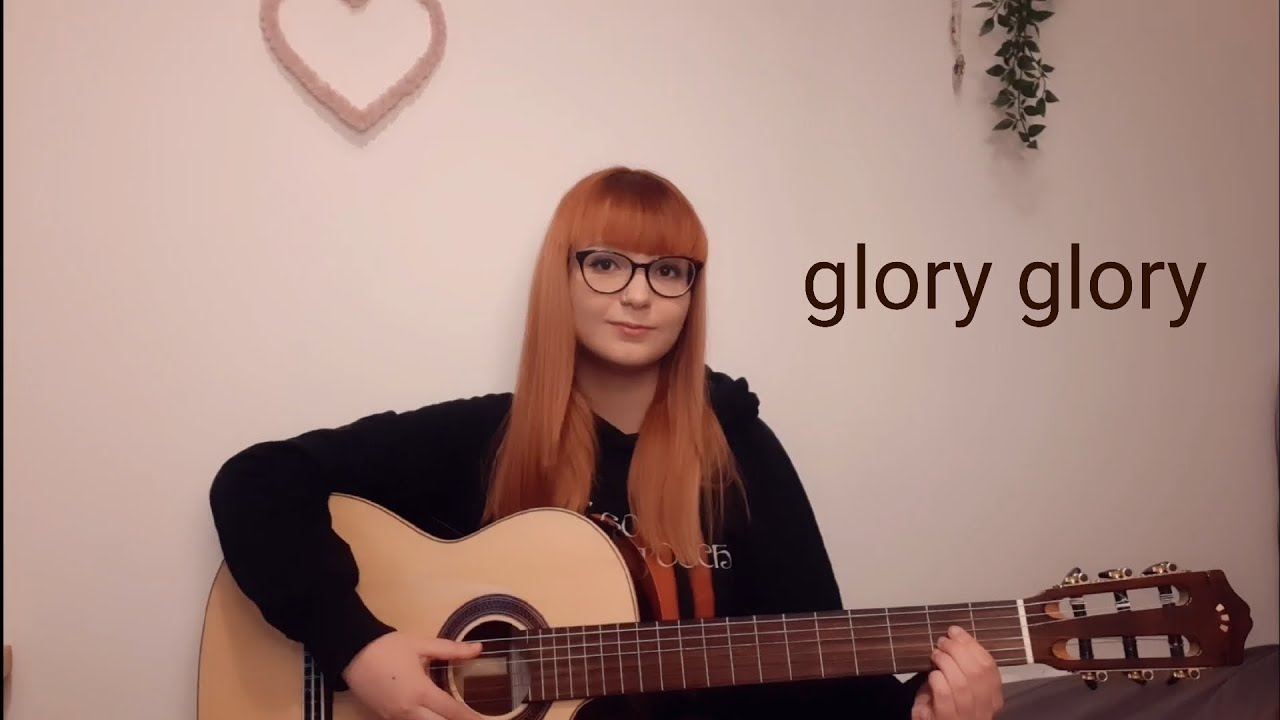 Guarda Glory Glory - The big push, Ren (cover) su YouTube