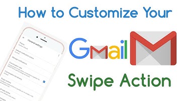 How to Customize Your Gmail Swipe Action