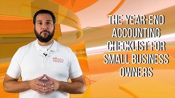 The year end accounting checklist for small business owners!
