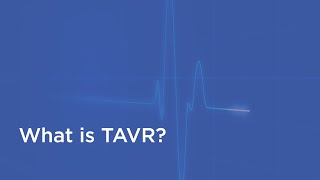 What is TAVR? | Mosaic Life Care